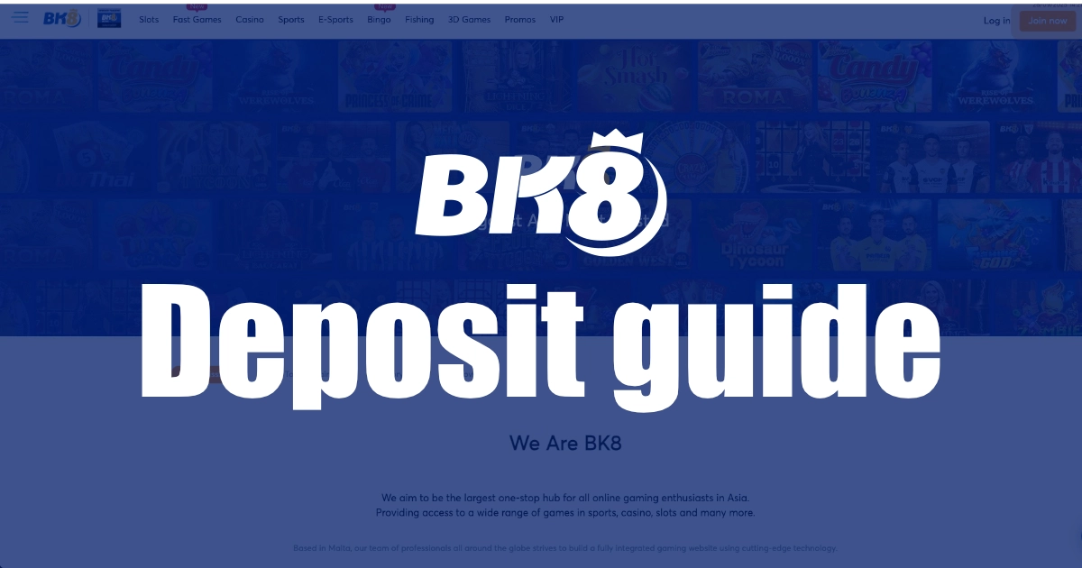 Read more about the article BK8 Deposit Guide for Filipino Players | Payment Methods & Limits