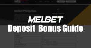 Read more about the article Melbet Deposit Bonus in the Philippines | How to Claim in 2025