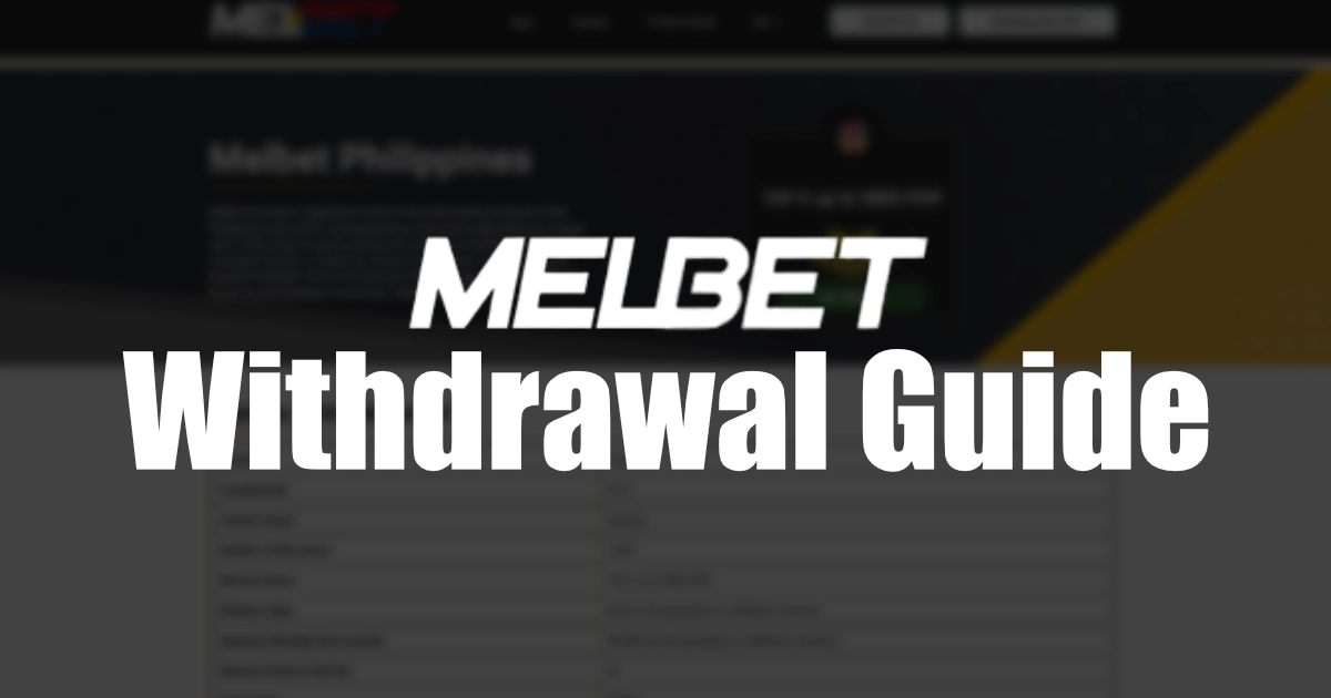 You are currently viewing How to Withdraw in Melbet | Step-by-Step Guide for Filipino Players